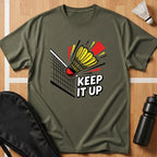 Keep It Up T-Shirt