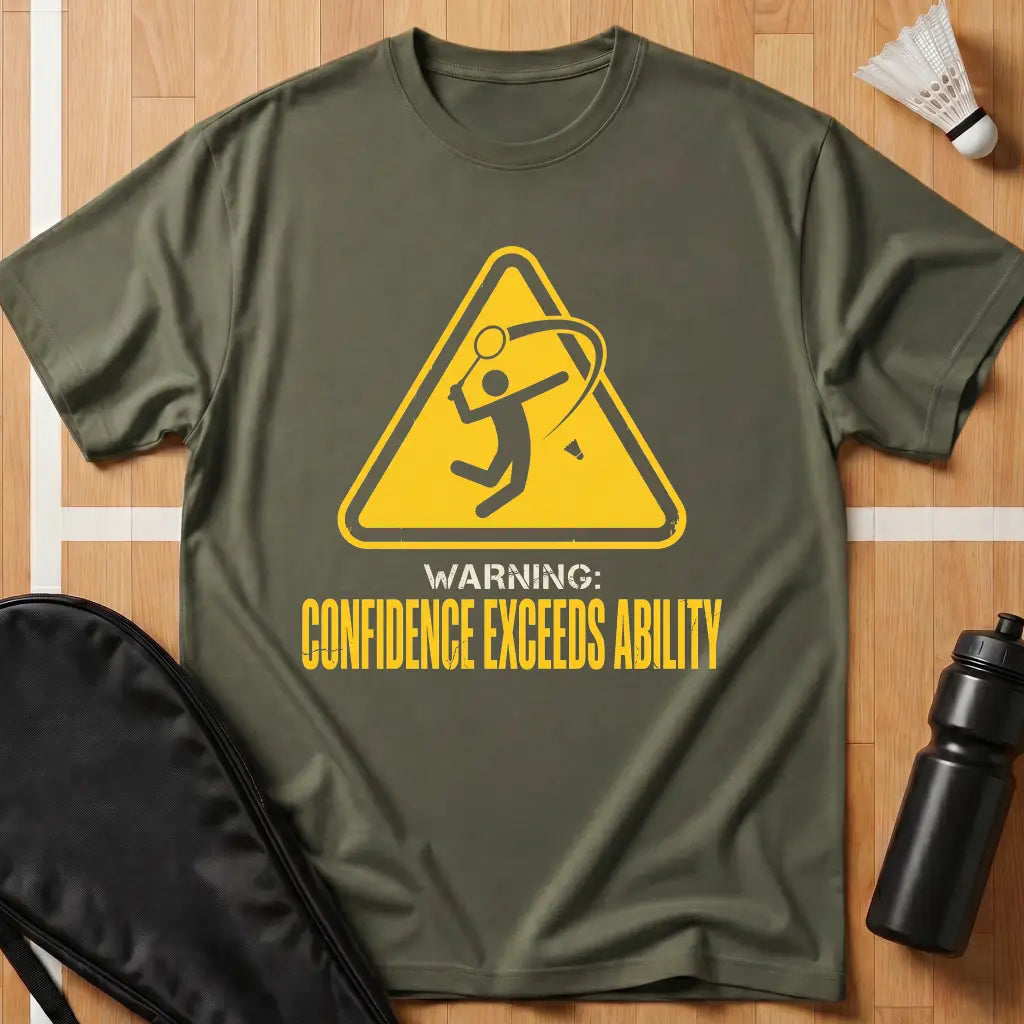 Confidence Exceeds Ability T-Shirt