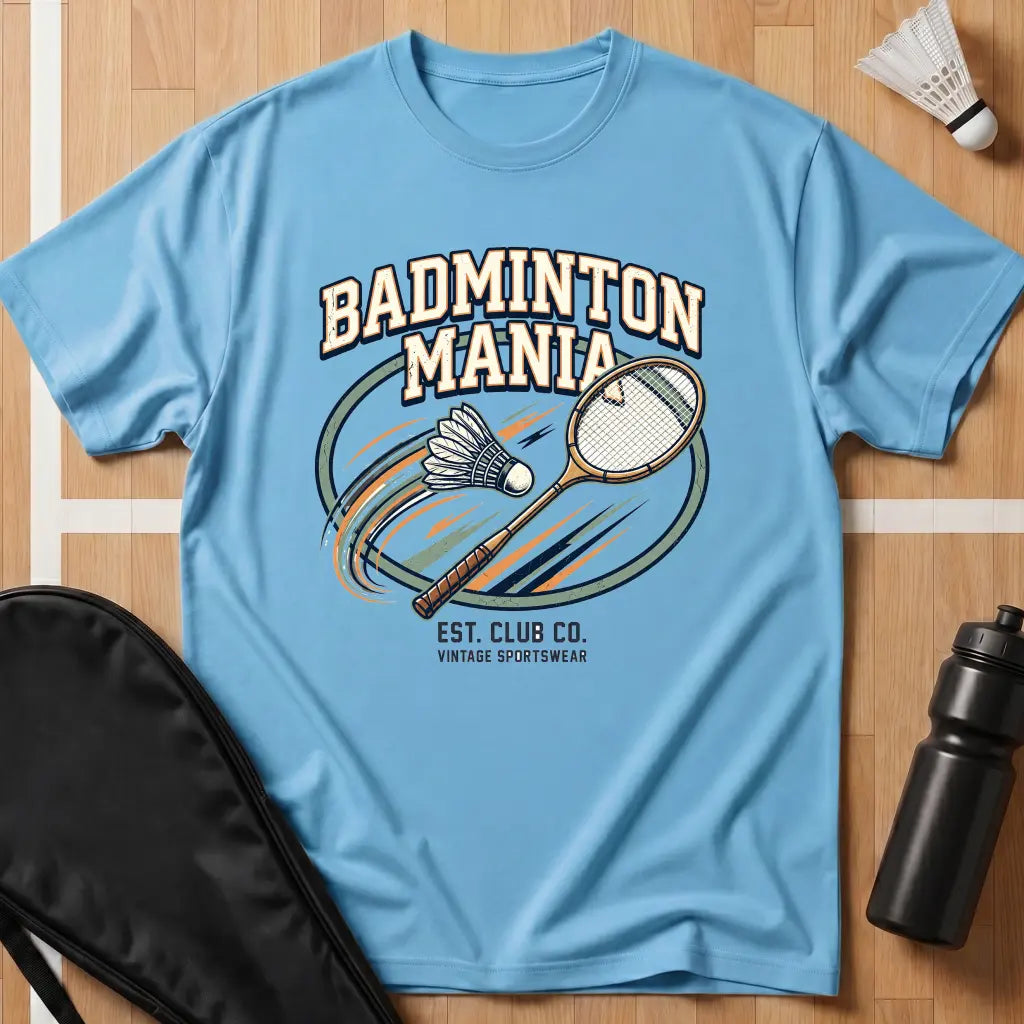 Badminton Mania T-Shirt