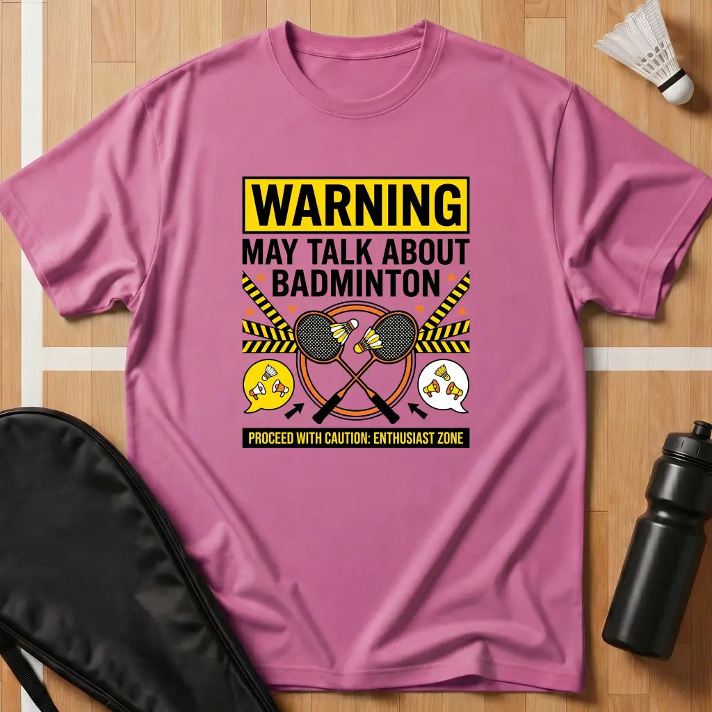 Warning May Talk T-Shirt