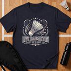 Live Badminton T-Shirt