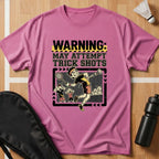 Warning Trick Shots T-Shirt