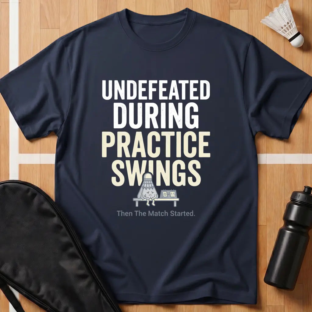 Practice Undefeated T-Shirt