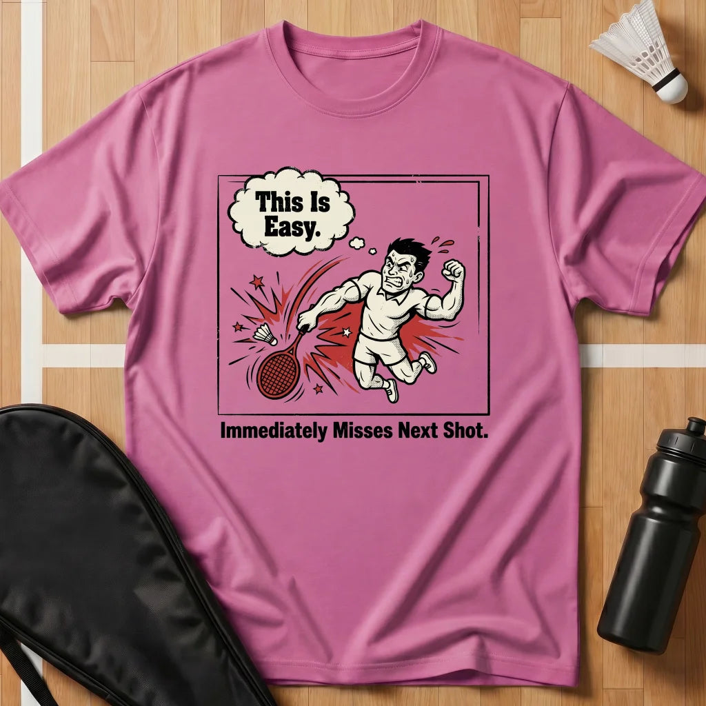 This Is Easy T-Shirt