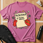 This Year To-Do List T-Shirt