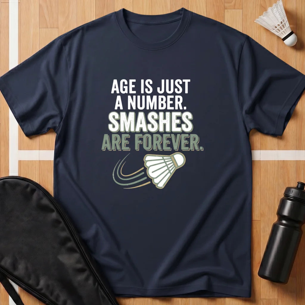 Age Is Just a Number T-Shirt