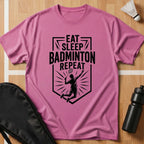 Eat Sleep Badminton Repeat T-Shirt