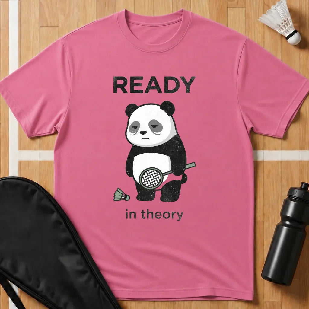 Ready in Theory T-Shirt