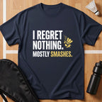 I Regret Nothing T-Shirt