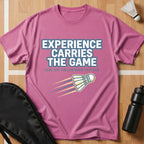 Experience Carries the Game T-Shirt