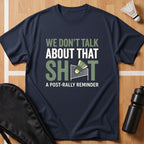 We Don't Talk About That T-Shirt