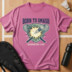 Born To Smash T-Shirt