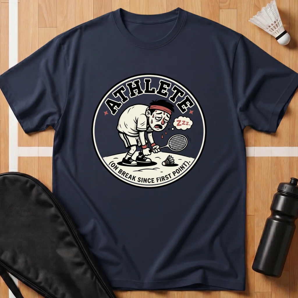 Athlete on Break T-Shirt