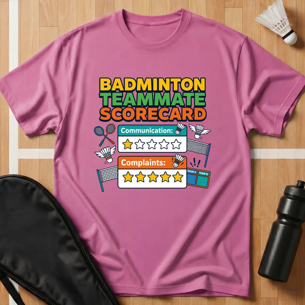 Badminton Teammate Scorecard T-Shirt