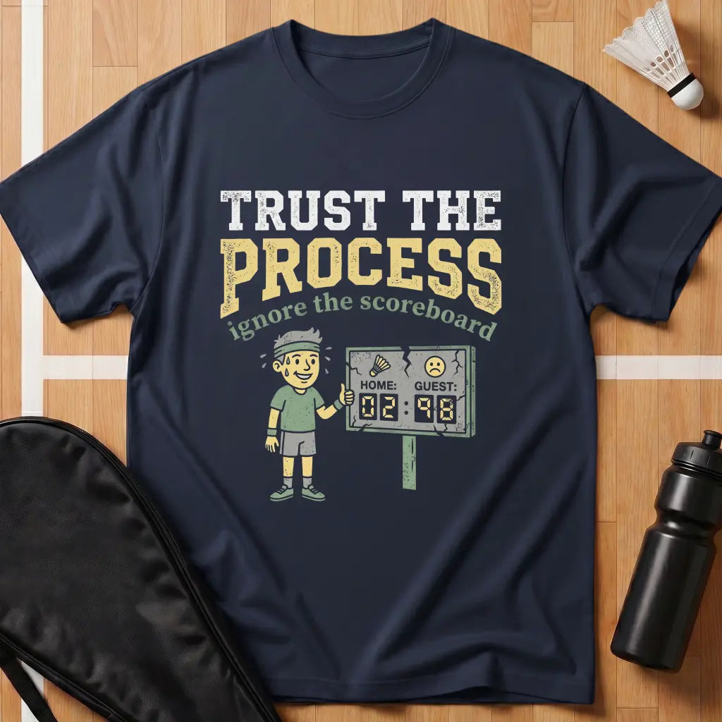 Trust The Process T-Shirt