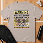 Warning May Talk T-Shirt
