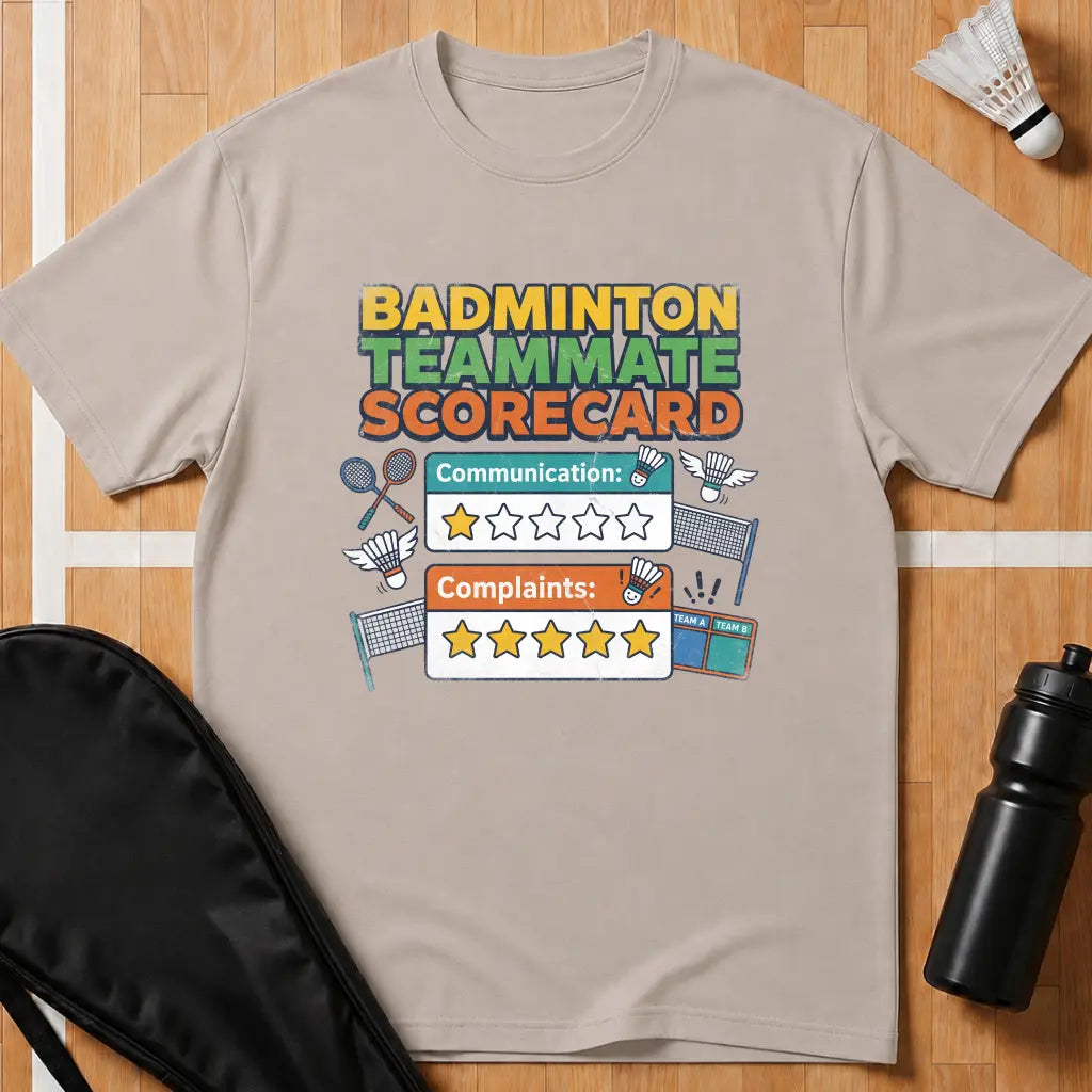 Badminton Teammate Scorecard T-Shirt