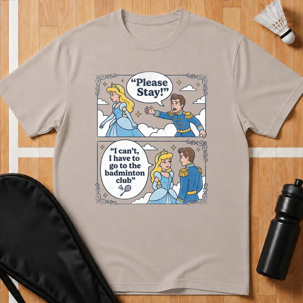I Can't I Have To Go T-Shirt