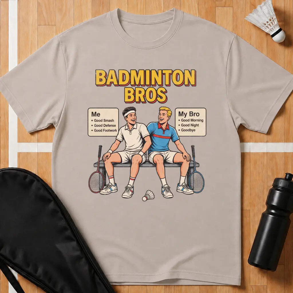 Badminton Bros T-Shirt