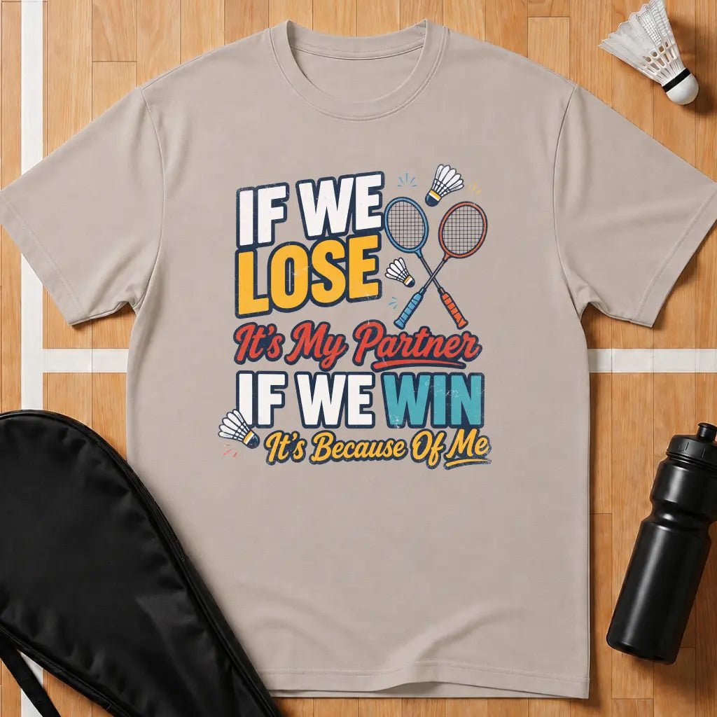 If We Lose If We Win T-Shirt