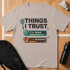 Things I Trust T-Shirt