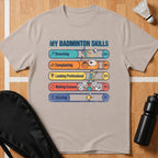 My Badminton Skills T-Shirt