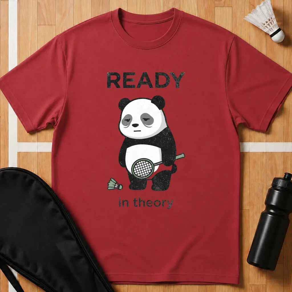 Ready in Theory T-Shirt