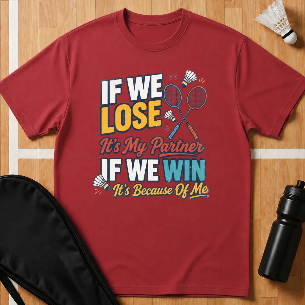 If We Lose If We Win T-Shirt