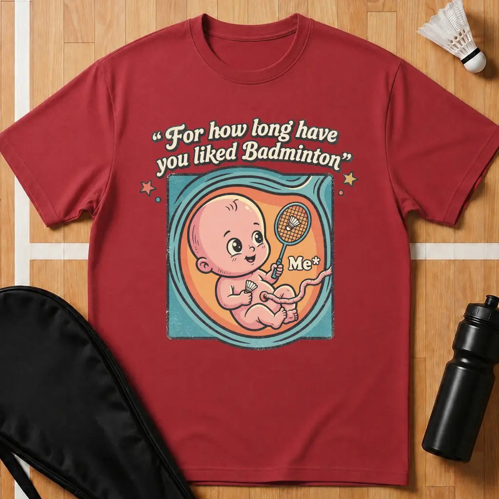 For How Long T-Shirt