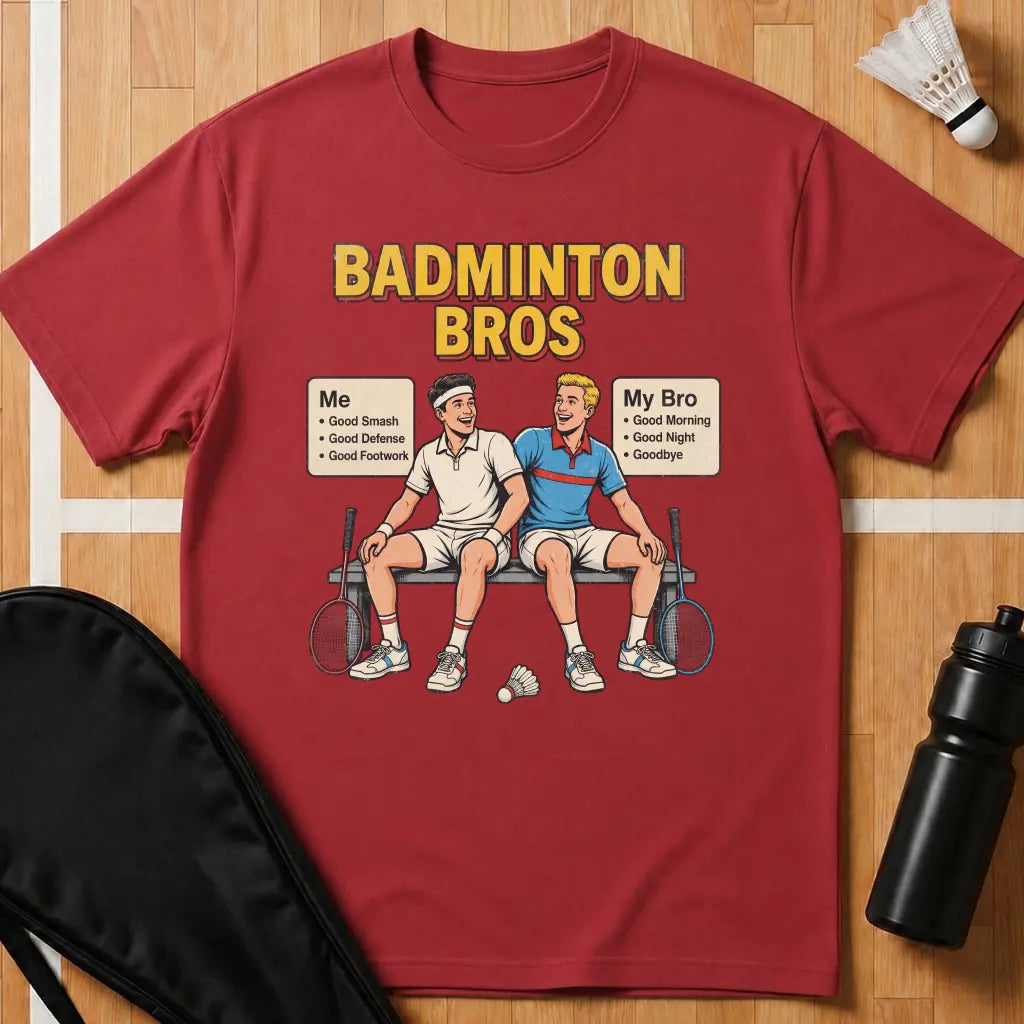 Badminton Bros T-Shirt