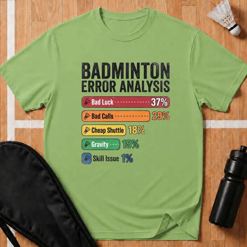 Badminton Error Analysis T-Shirt