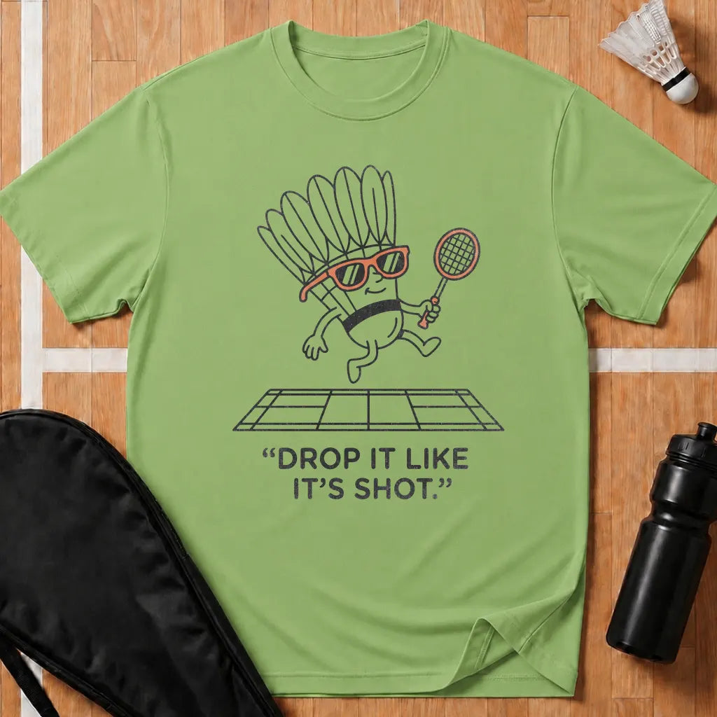 Drop It Like It's Shot T-Shirt
