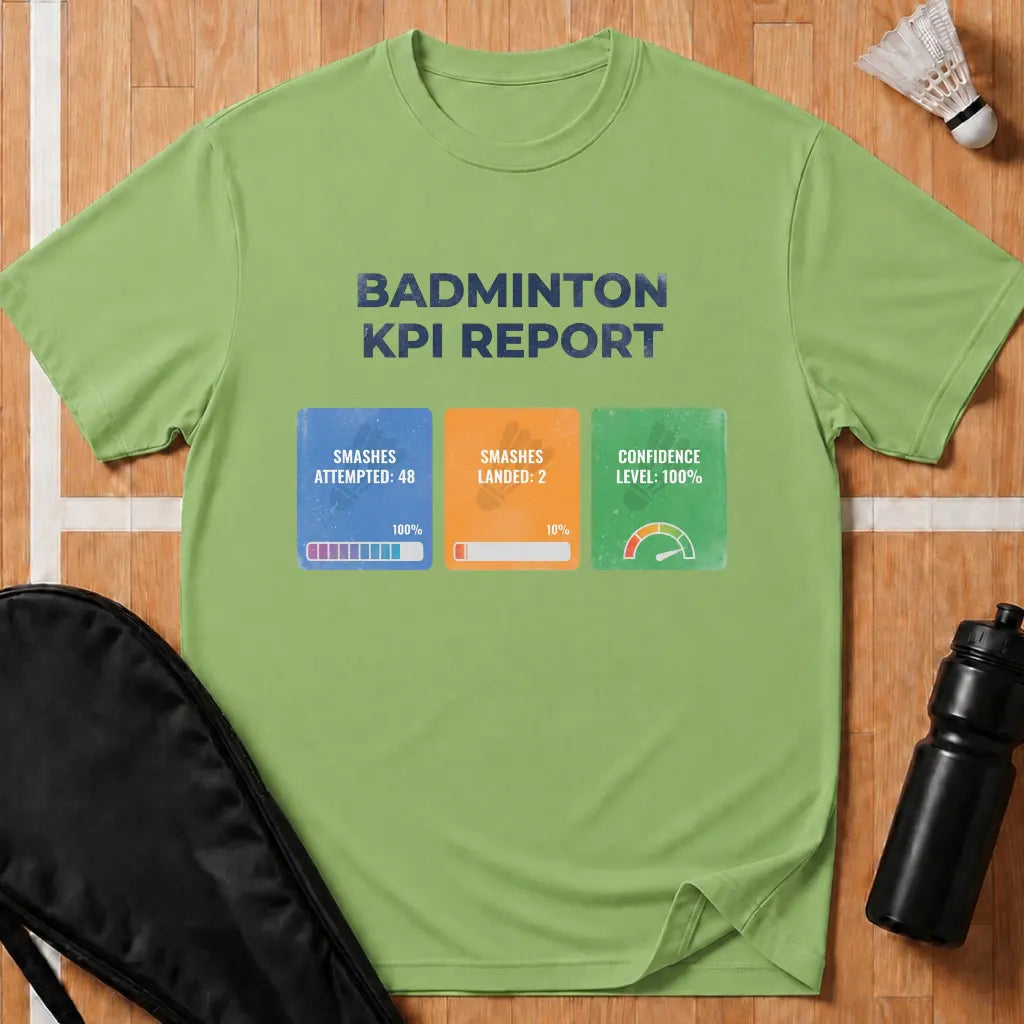 Badminton KPI Report T-Shirt