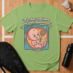 For How Long T-Shirt