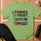 Things I Trust T-Shirt