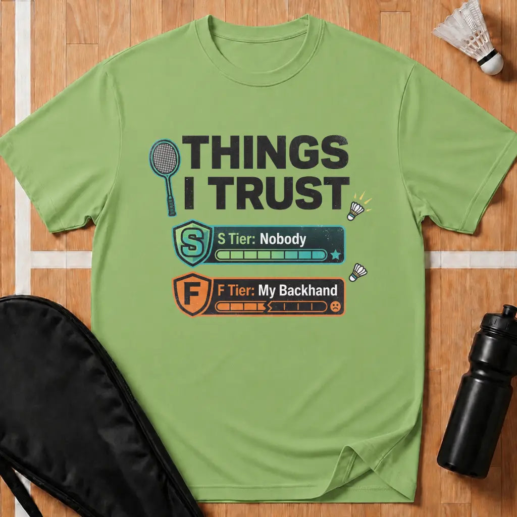 Things I Trust T-Shirt