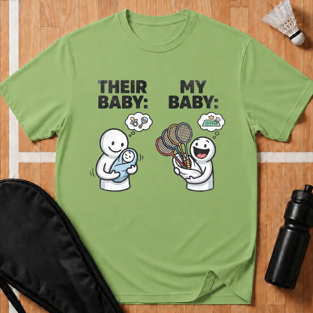 Their Baby My Baby T-Shirt