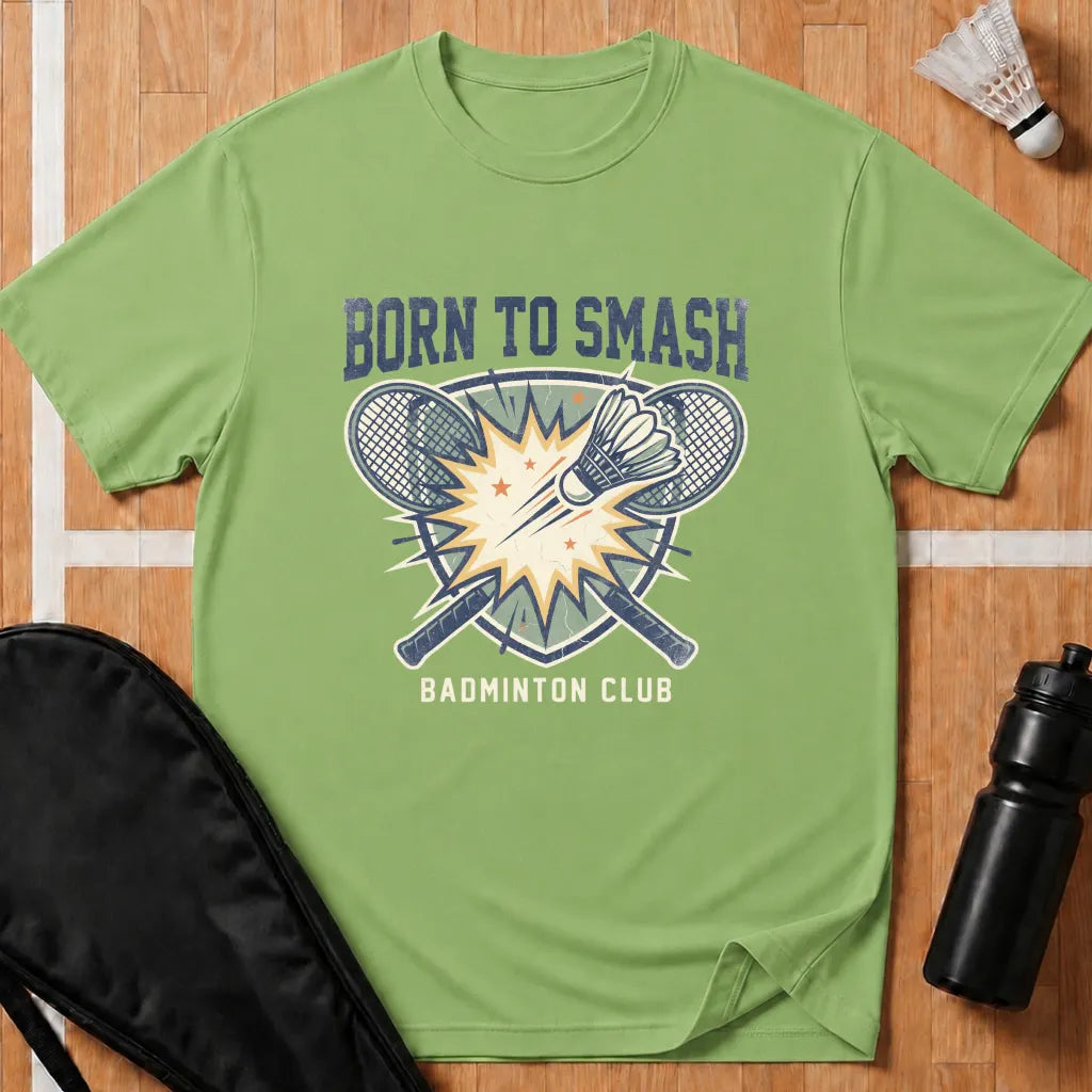 Born To Smash T-Shirt