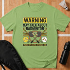 Warning May Talk T-Shirt